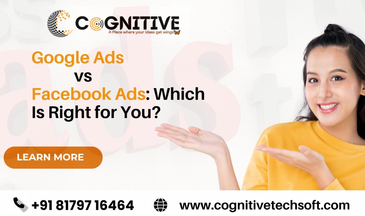 Google-ads-vs-facebook-ads-which-is-right-for-you